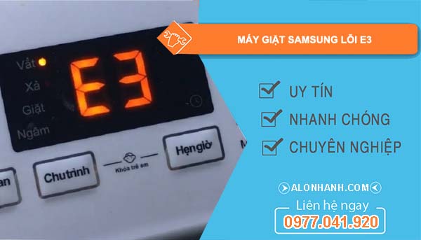 nguyên nhân máy giặt samsung lỗi e3