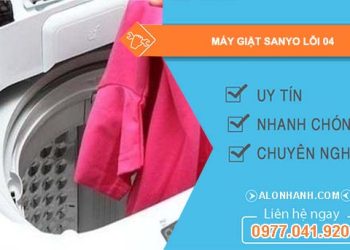 nguyên nhân máy giặt sanyo lỗi 04