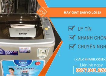 nguyên nhân máy giặt sanyo lỗi e4