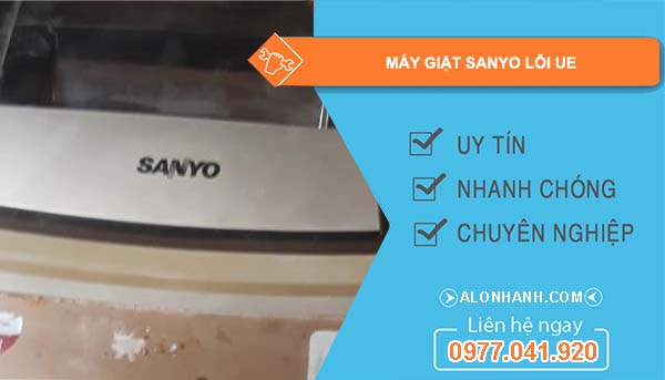nguyên nhân máy giặt sanyo lỗi ue