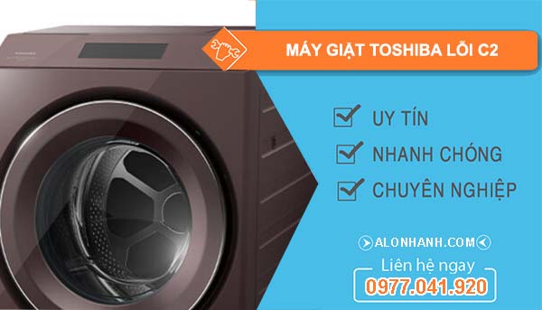 nguyên nhân máy giặt toshiba lỗi c2