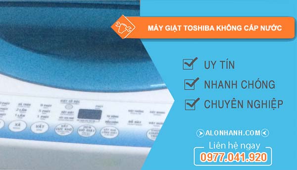 nguyên nhân máy giặt toshiba không cấp nước