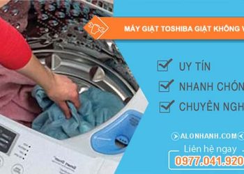 nguyên nhân máy giặt toshiba giặt không vắt