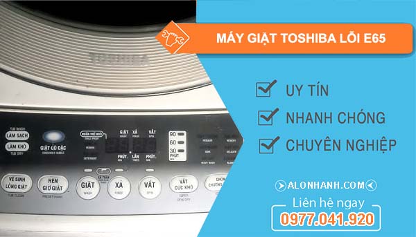nguyên nhân máy giặt toshiba lỗi e65