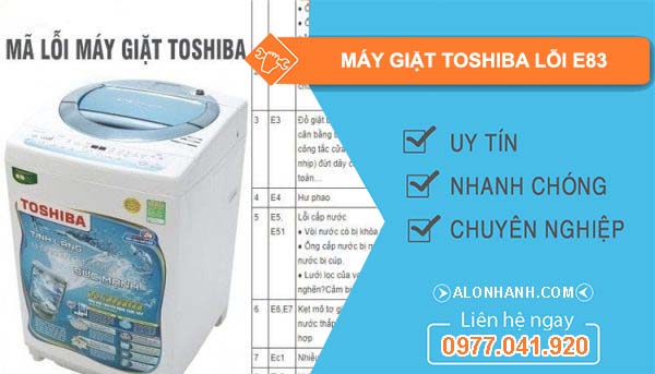 nguyên nhân máy giặt toshiba lỗi e83
