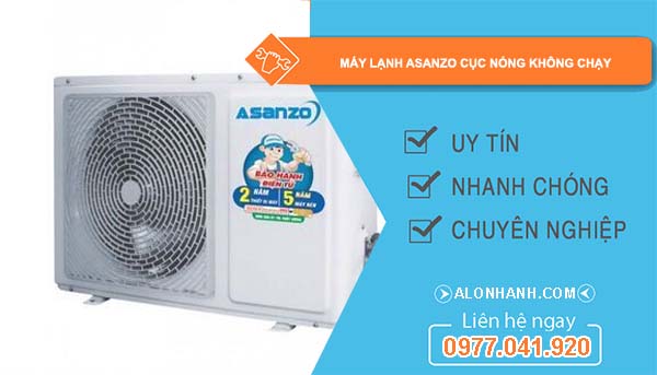 nguyên nhân máy lạnh asanzo cục nóng không chạy