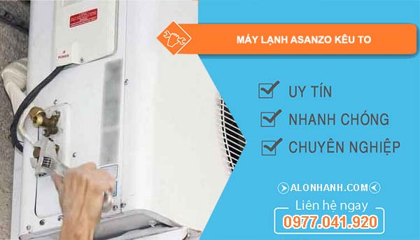 nguyên nhân máy lạnh asanzo kêu to