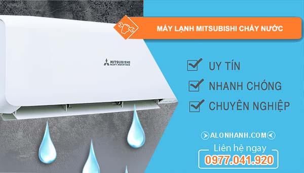 nguyên nhân máy lạnh mitsubishi chảy nước