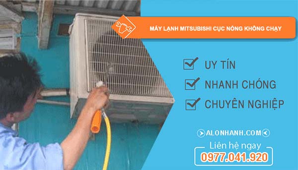 nguyên nhân máy lạnh mitsubishi cục nóng không chạy