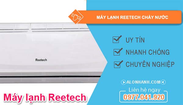 nguyên nhân máy lạnh reetech chảy nước