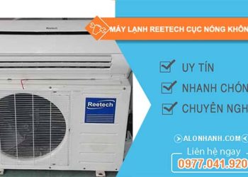 nguyên nhân máy lạnh reetech cục nóng không chạy