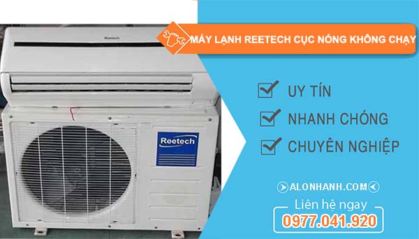 nguyên nhân máy lạnh reetech cục nóng không chạy