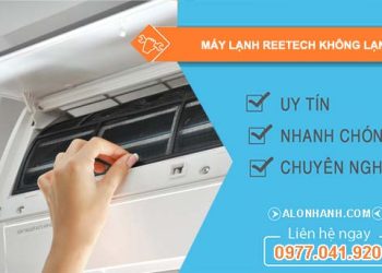 nguyên nhân máy lạnh reetech không lạnh