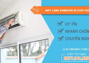 nguyên nhân máy lạnh samsung bị chảy nước