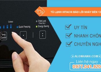 nguyên nhân tủ lạnh hitachi báo lỗi nháy đèn 13 lần