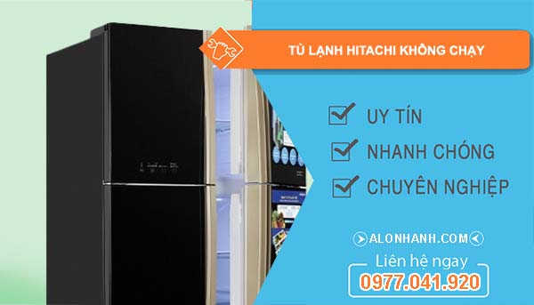 nguyên nhân tủ lạnh hitachi không chạy