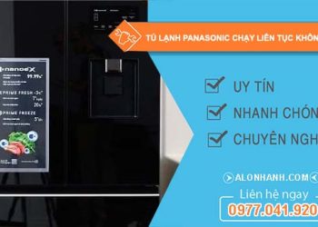 nguyên nhân tủ lạnh panasonic chạy liên tục không ngắt