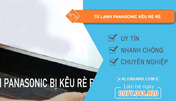 nguyên nhân tủ lạnh panasonic kêu rè rè