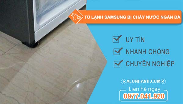 nguyên nhân tủ lạnh samsung bị chảy nước ngăn đá