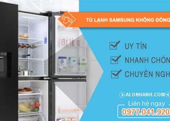 nguyên nhân tủ lạnh Samsung không đông đá