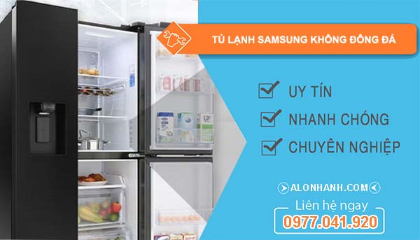 nguyên nhân tủ lạnh Samsung không đông đá