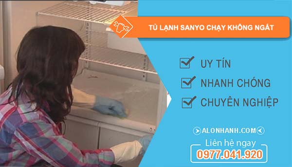 nguyên nhân tủ lạnh sanyo chạy không ngắt
