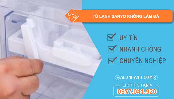 nguyên nhân tủ lạnh sanyo không làm đá