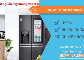 nguyên nhân tủ lạnh sharp mất nguồn