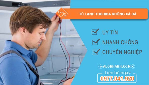 nguyên nhân tủ lạnh toshiba không xả đá