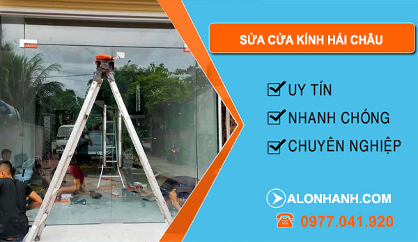 Sửa Cửa Kính Hải Châu