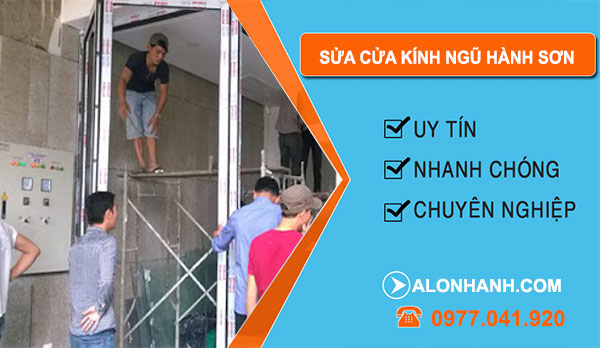 Sửa Cửa Kính Tại Ngũ Hành Sơn