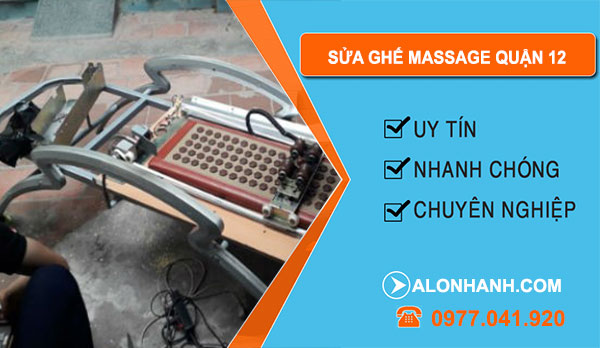 Sửa Ghế Massage Quận 12
