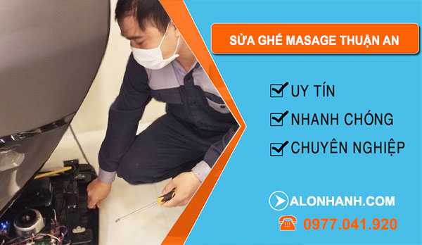 Sửa Ghế Massage Thuận An 