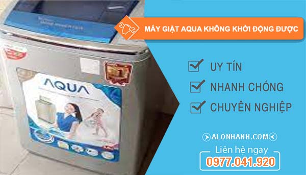 sửa máy giặt aqua không khởi động được
