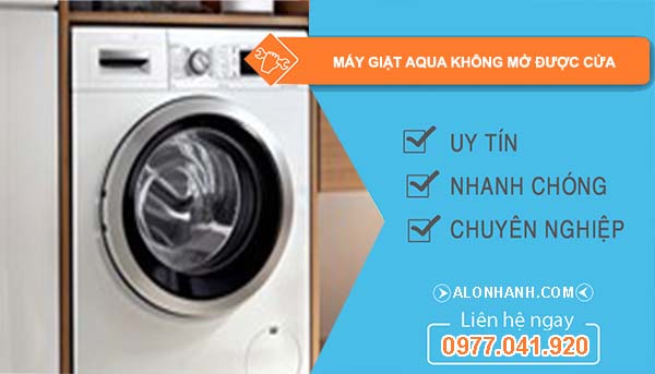 sửa máy giặt aqua không mở được cửa