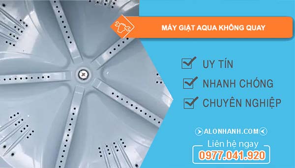 sửa máy giặt aqua không quay
