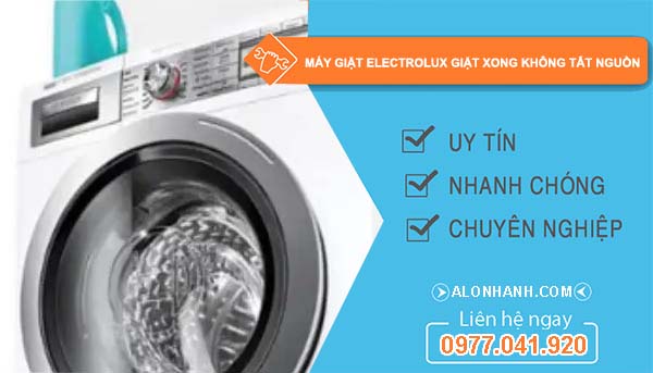 sửa máy giặt electrolux giặt xong không tắt nguồn