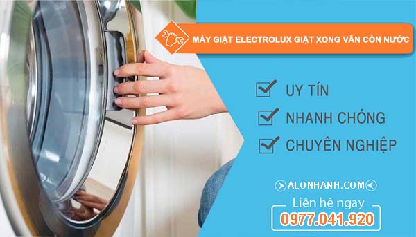 sửa máy giặt electrolux giặt xong vẫn còn nước