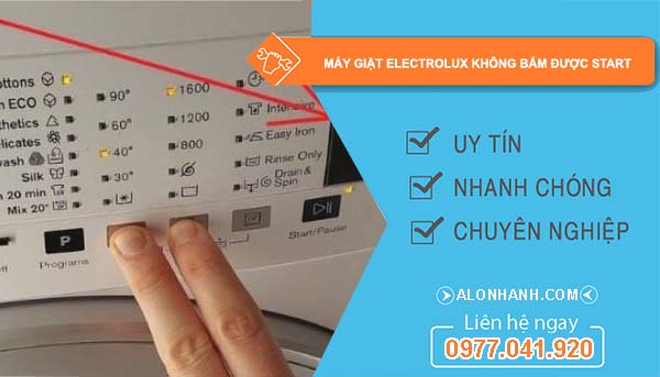 sửa máy giặt electrolux không bấm được start