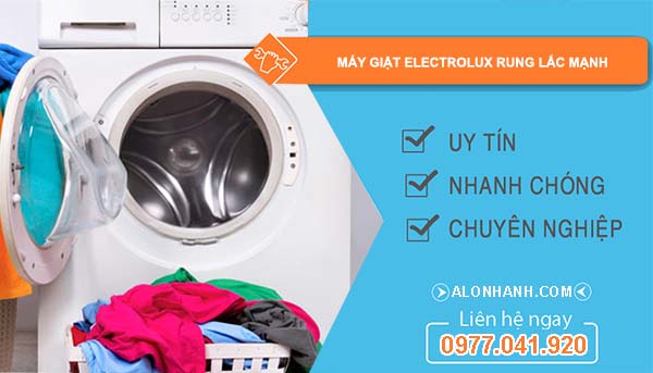 sửa máy giặt electrolux rung lắc mạnh
