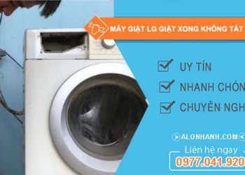 sửa máy giặt lg giặt xong không tắt nguồn
