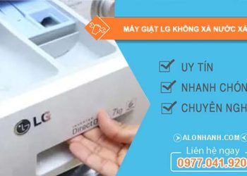 sửa máy giặt lg không xả nước xả vải