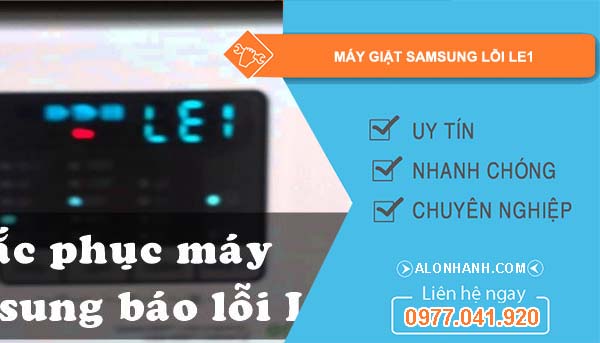 sửa máy giặt samsung lỗi le1