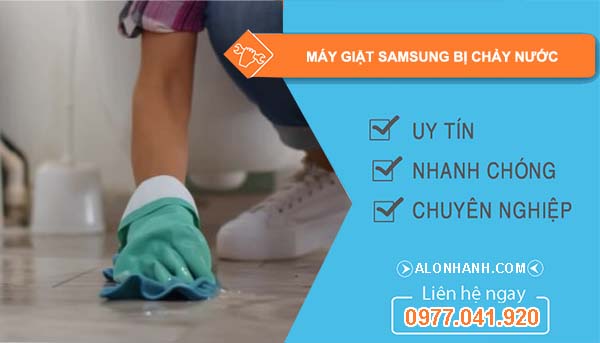 sửa máy giặt samsung bị chảy nước