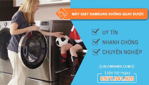 sửa máy giặt samsung không quay được