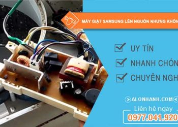 sửa máy giặt samsung lên nguồn nhưng không chạy