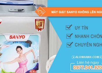 sửa máy giặt sanyo không lên nguồn