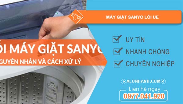 sửa máy giặt sanyo lỗi ue