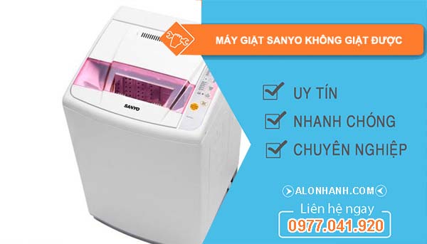 sửa máy giặt sanyo không giặt được
