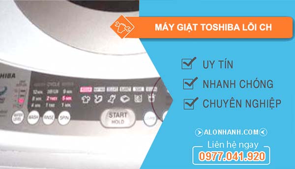 sửa máy giặt toshiba lỗi ch